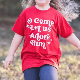 O Come Let Us Adore Him - Child Tee