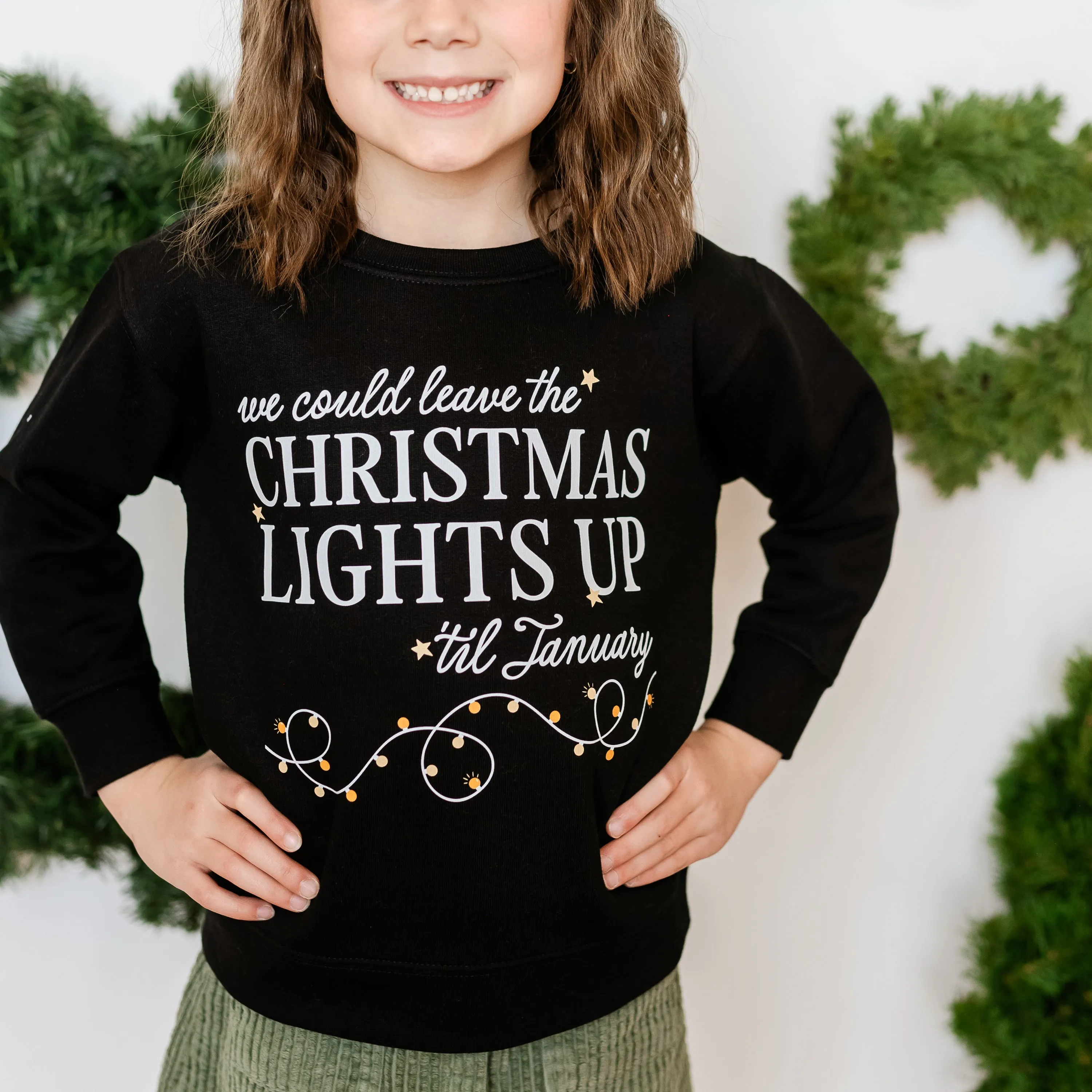 We Could Leave The Christmas Lights Up Til January - Child LONG SLEEVE Tee