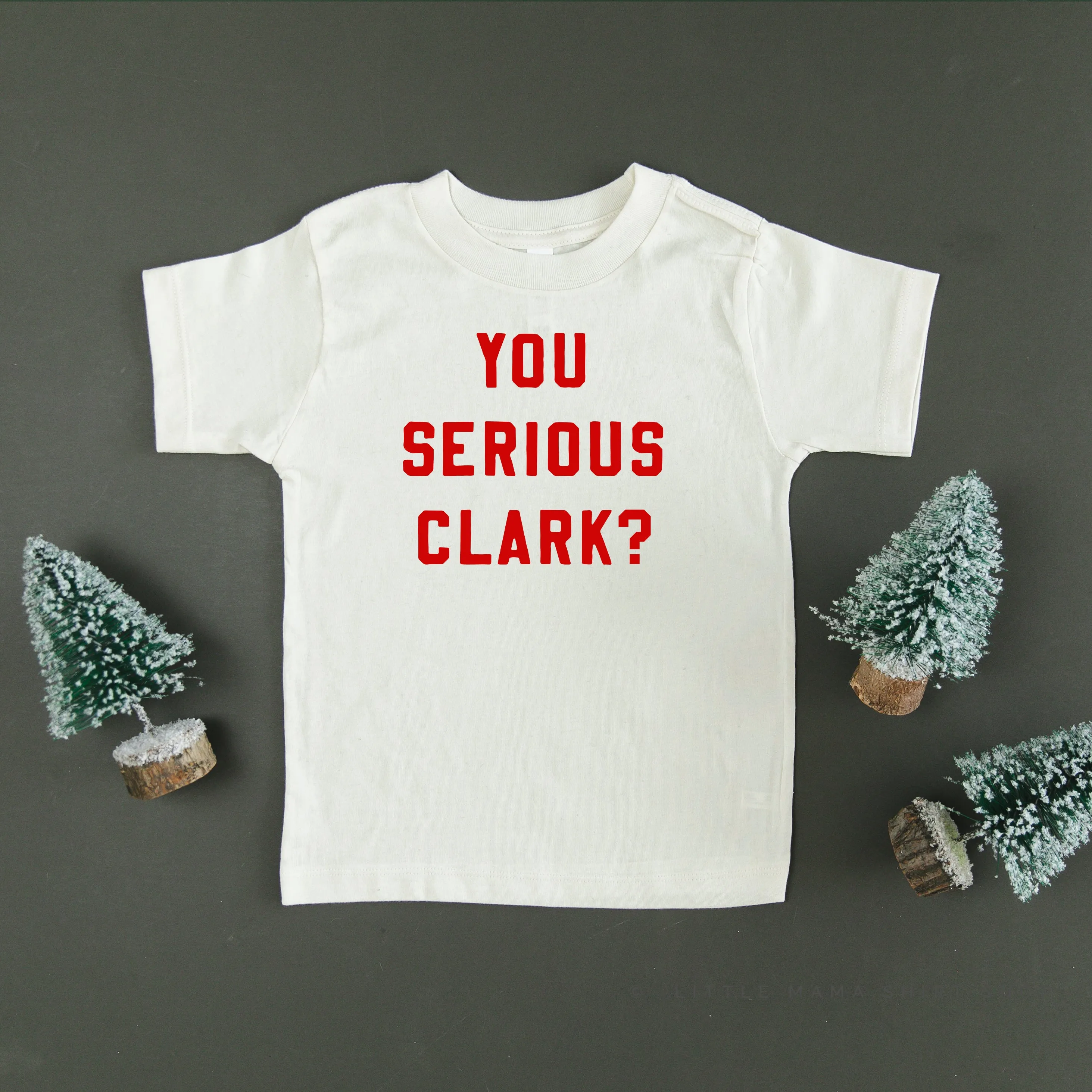 You Serious Clark? - Child Tee